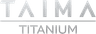 Taima Titanium