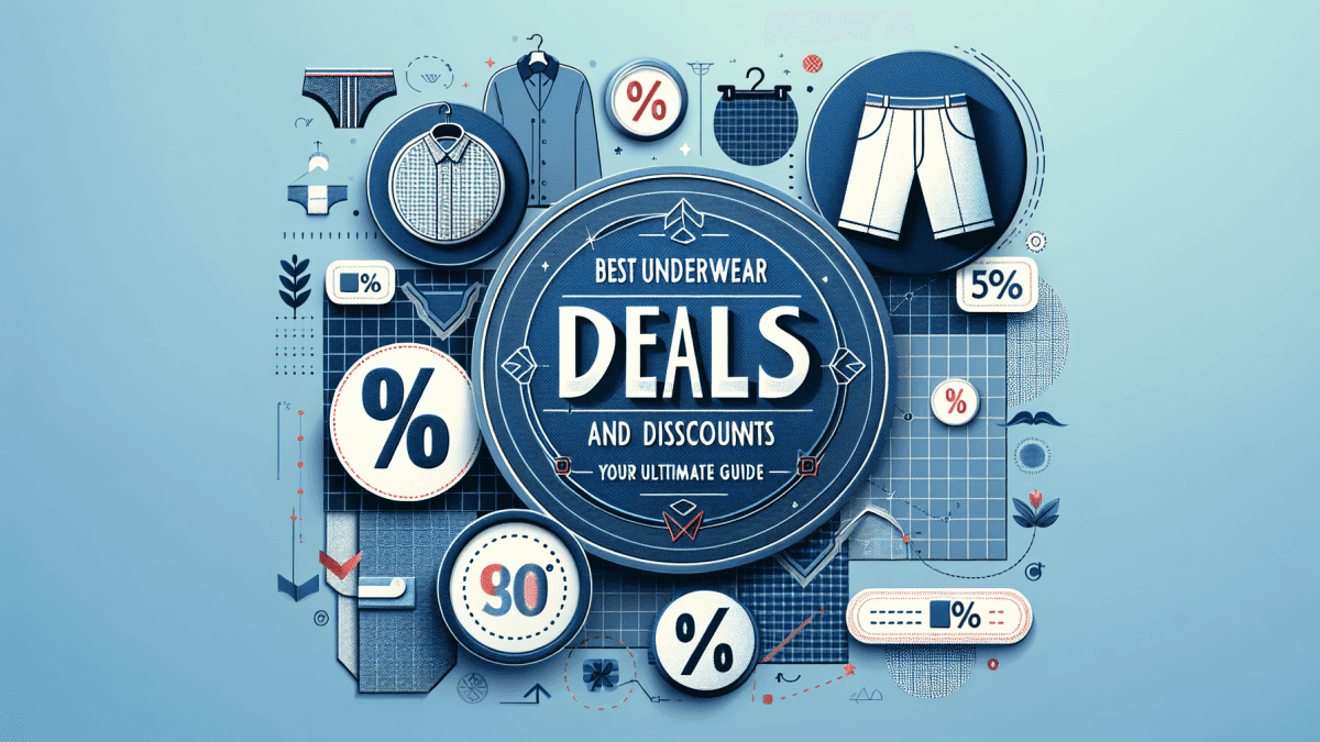 Best Underwear Deals and Discounts: Your Ultimate Guide